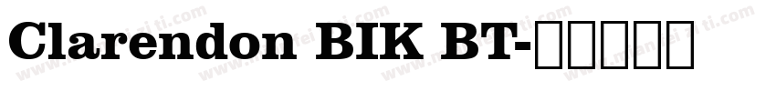 Clarendon BIK BT字体转换